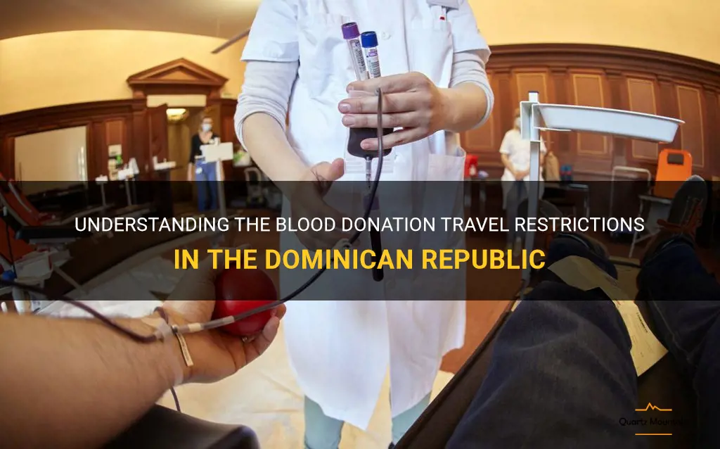 blood donation travel restrictions dominican republic