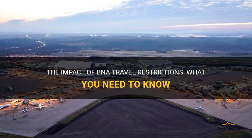 bna travel restrictions
