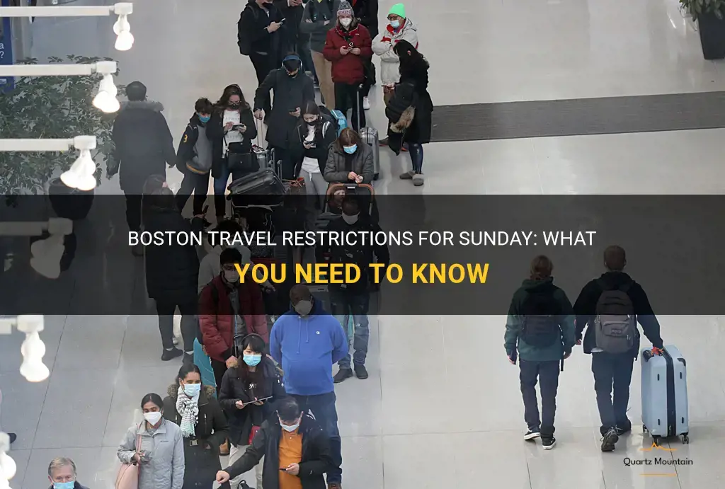boston travel restrictions for sunday
