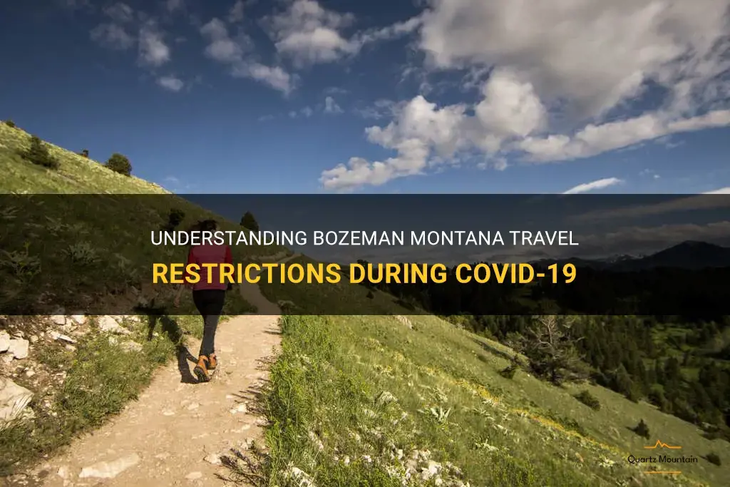 bozeman montana travel restrictions