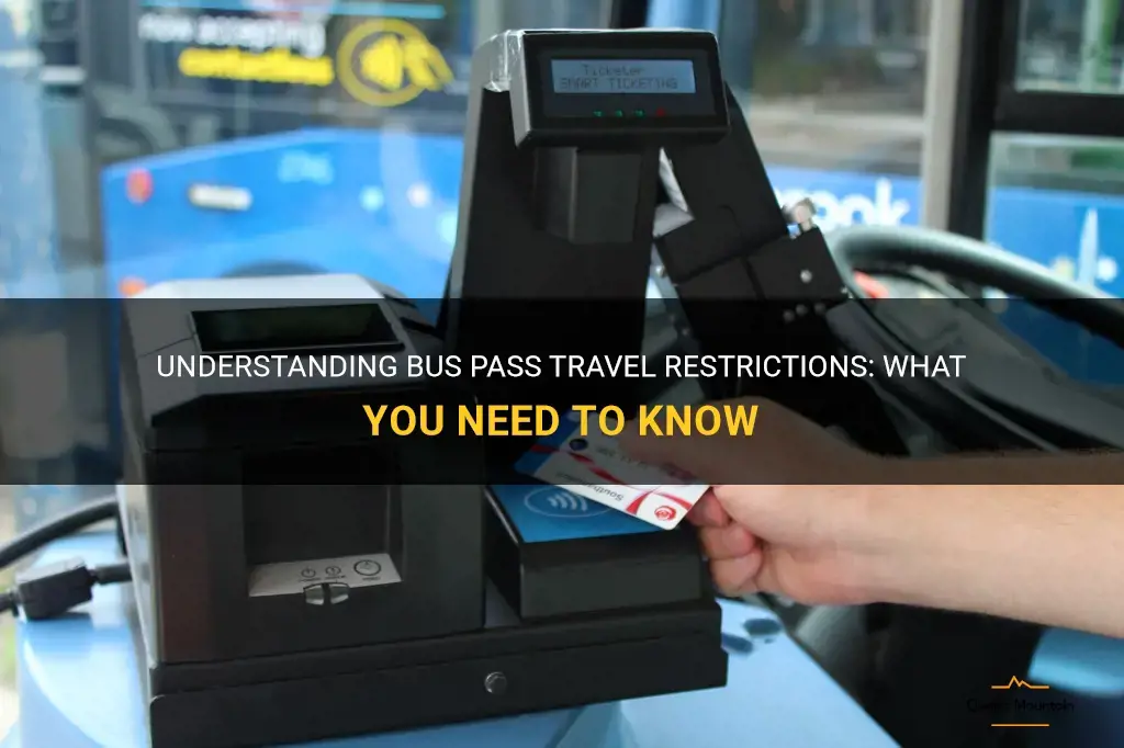 bus pass travel restrictions