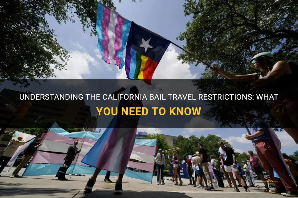 california bail travel restrictions