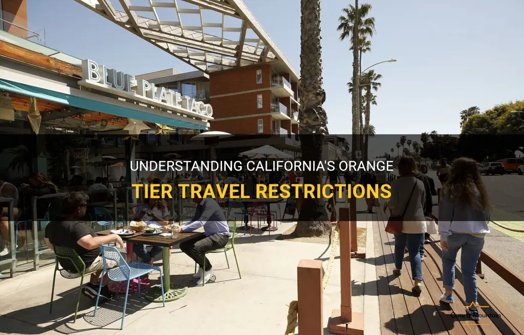 california orange tier travel restrictions