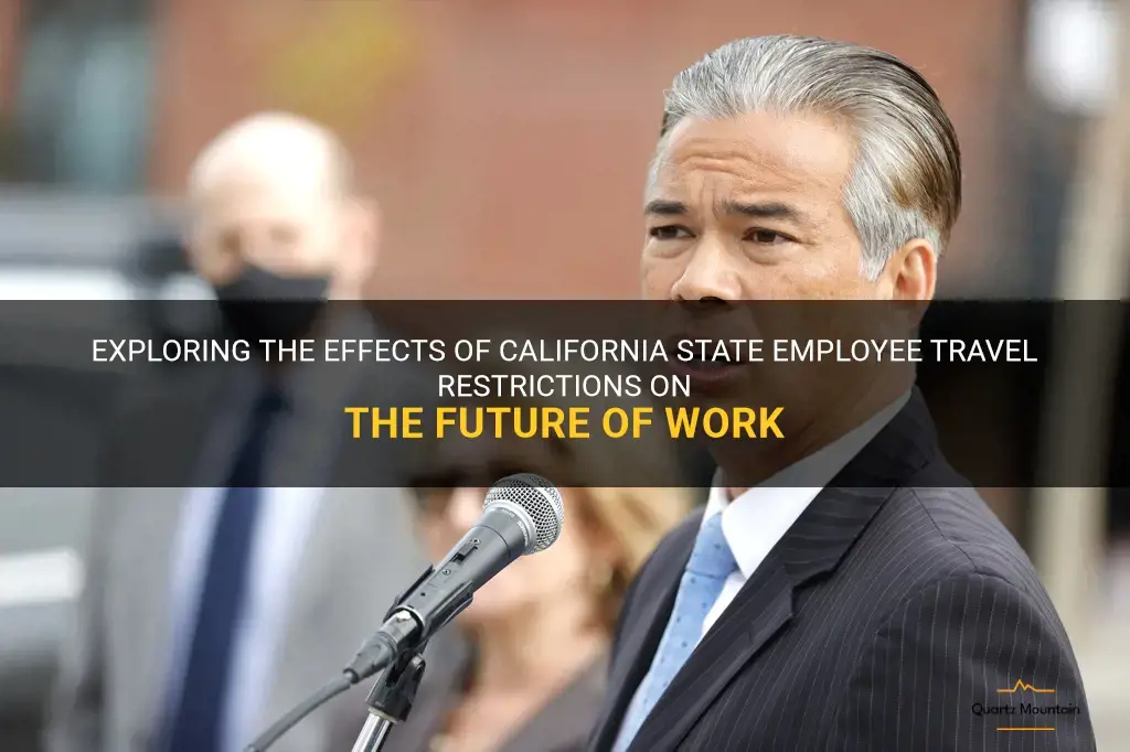 california state employee travel restrictions