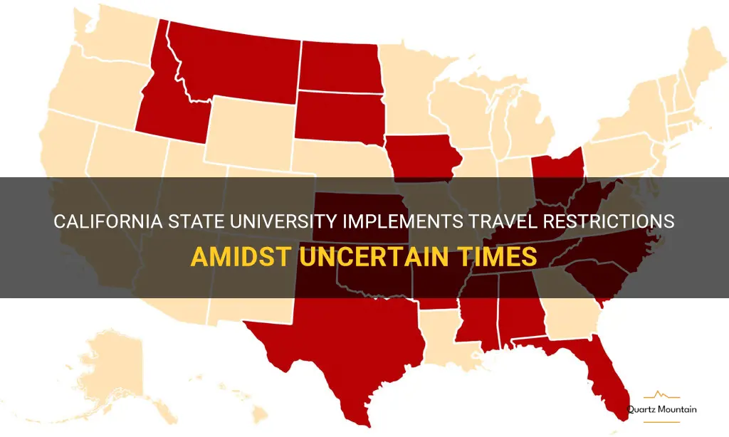 california state university travel restrictions