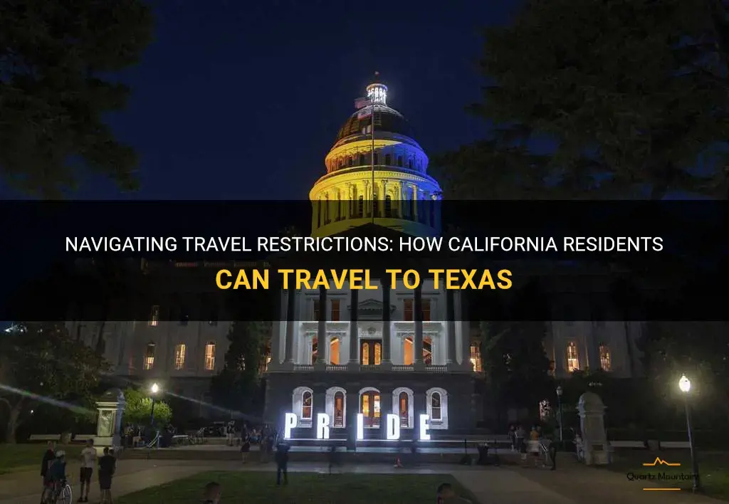 california to texas travel restrictions