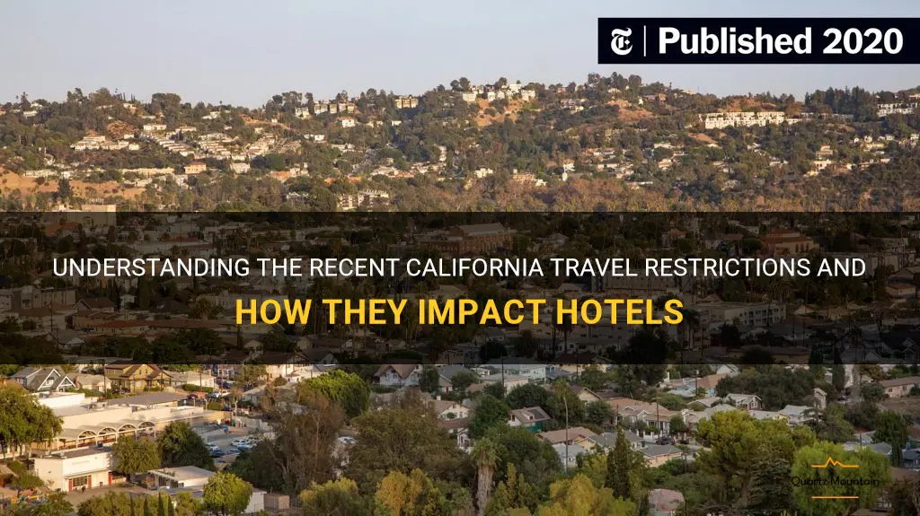 california travel restrictions hotel