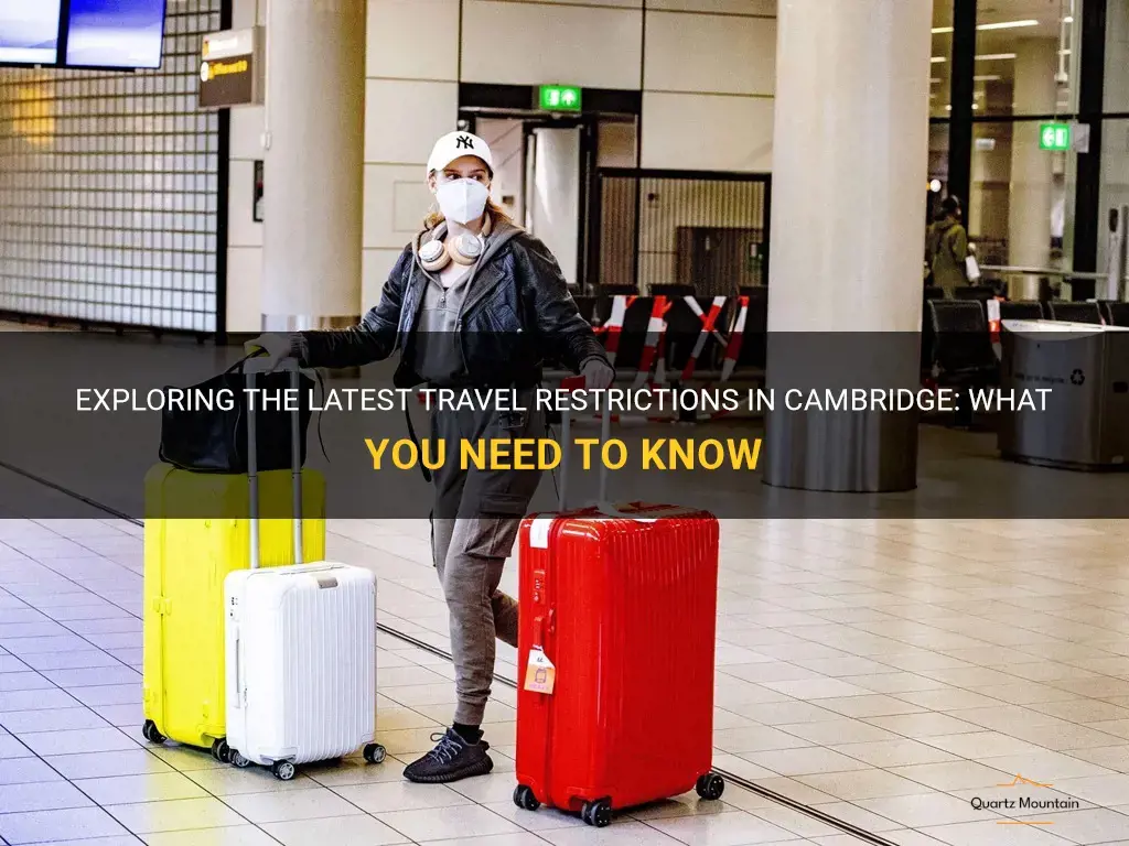 cambridge travel restrictions