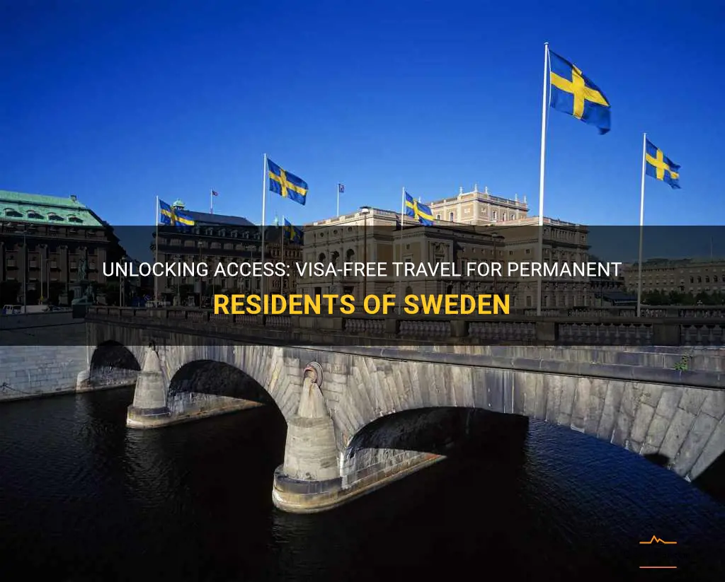 can a permanent resident of sweden visa free travel