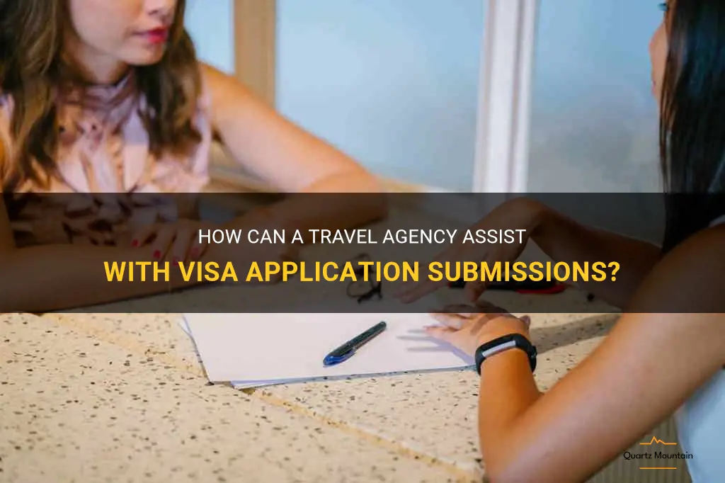 can a travel agency help submit visa application