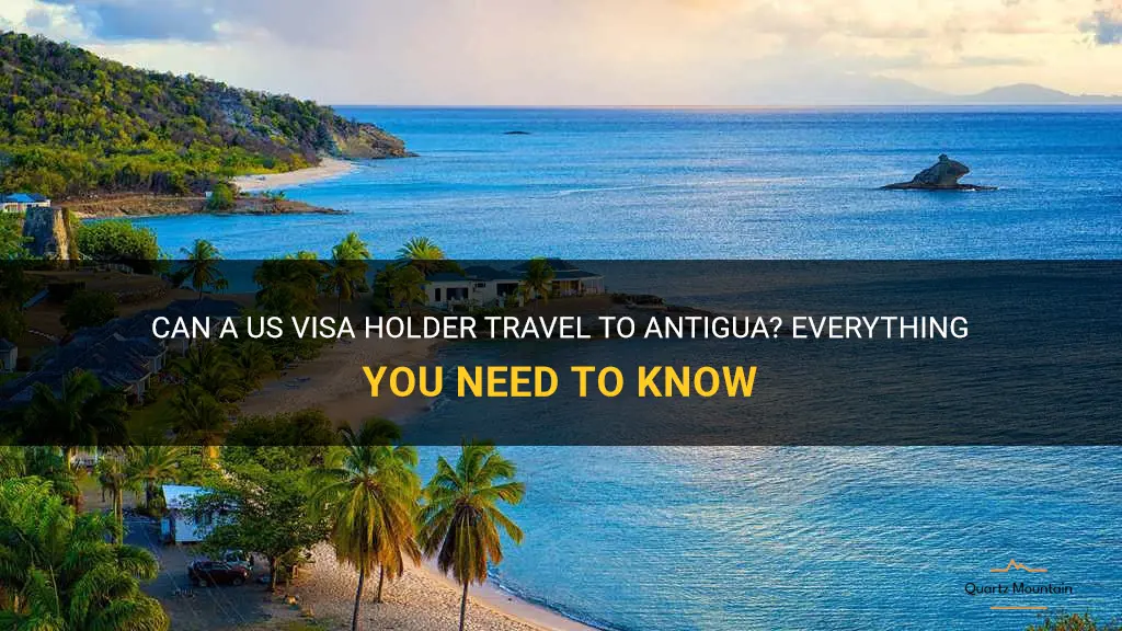 can a us visa holder travel to antigua