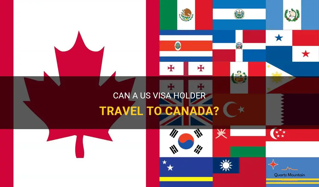 can a us visa holder travel to canada