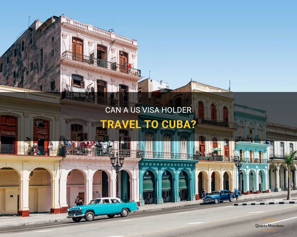 can a us visa holder travel to cuba
