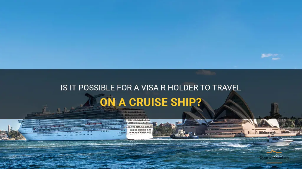 can a visa r holder travel on a cruise ship