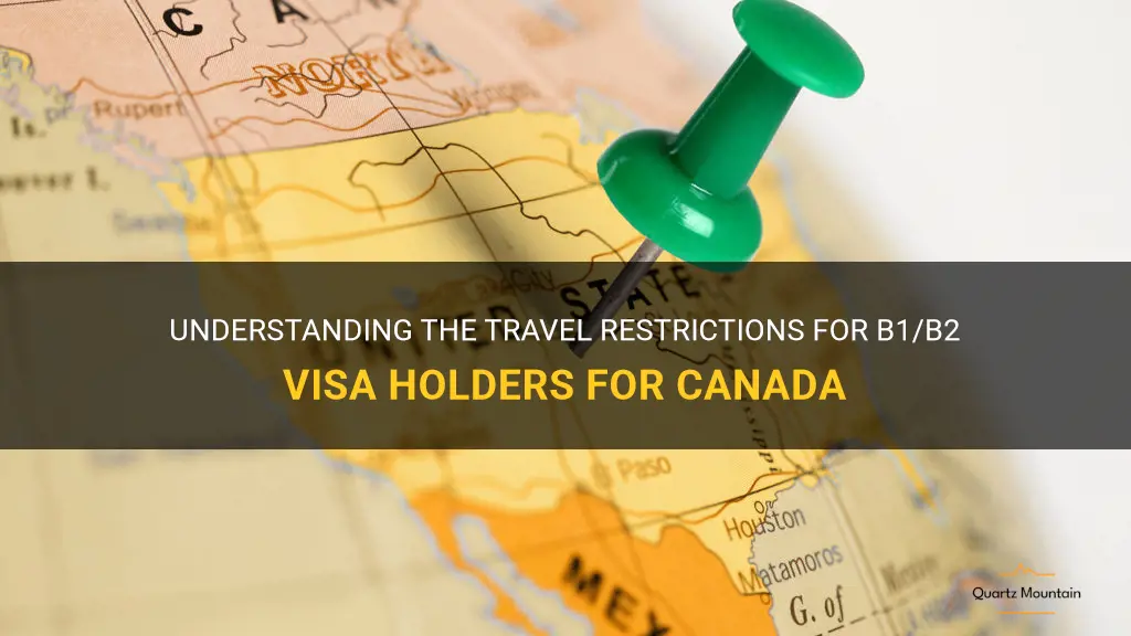 can b1 b2 visa holder travel to canada