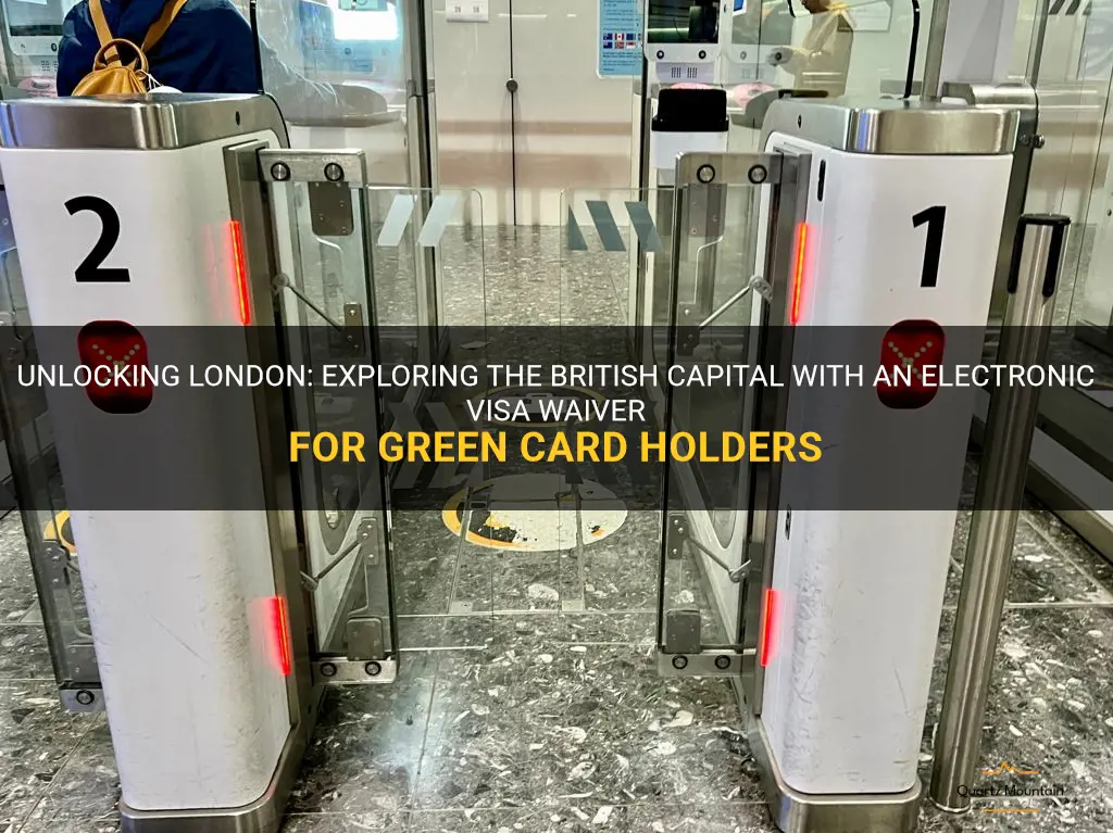 can greencard holder travel london with electronic visa waever