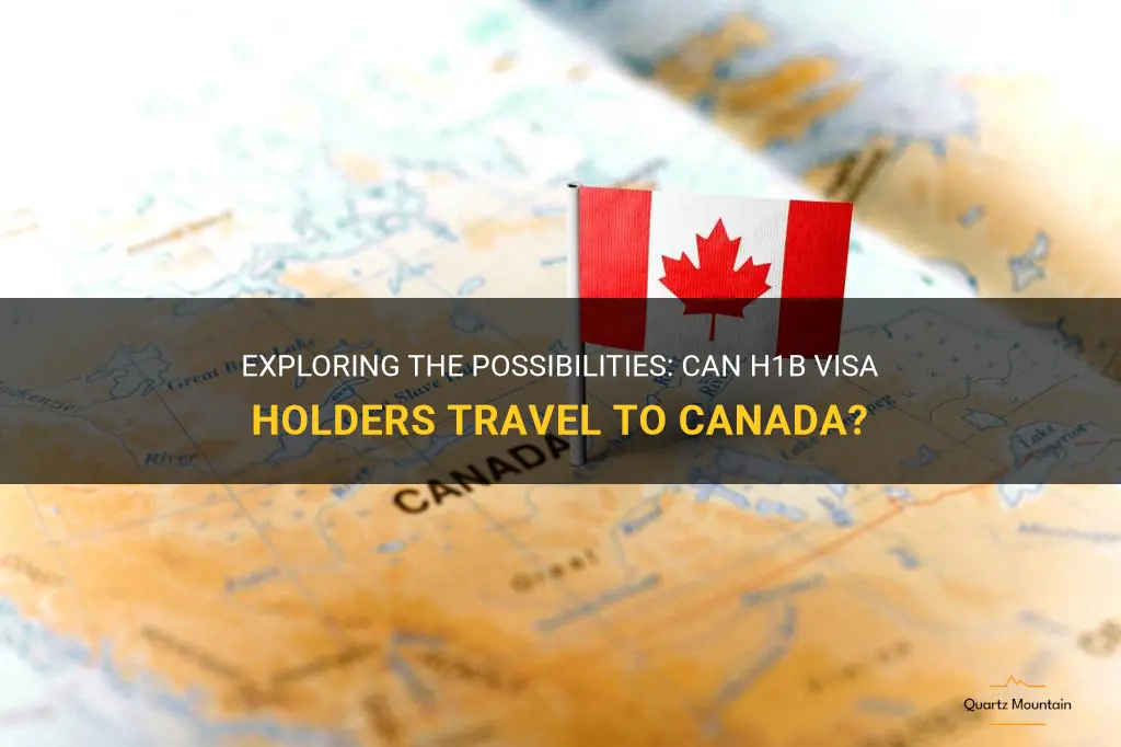 can h1b visa holder travel to canada