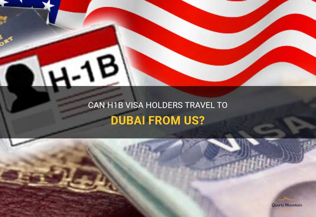 can h1b visa holders travel to dubai from us
