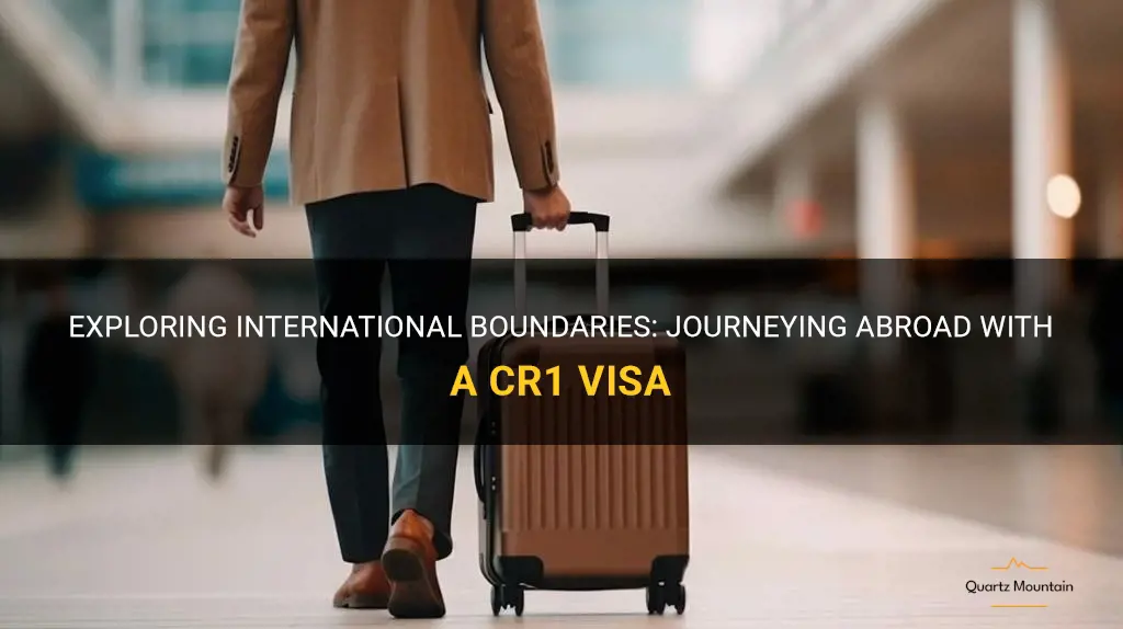 can i travel abroad with visa cr1