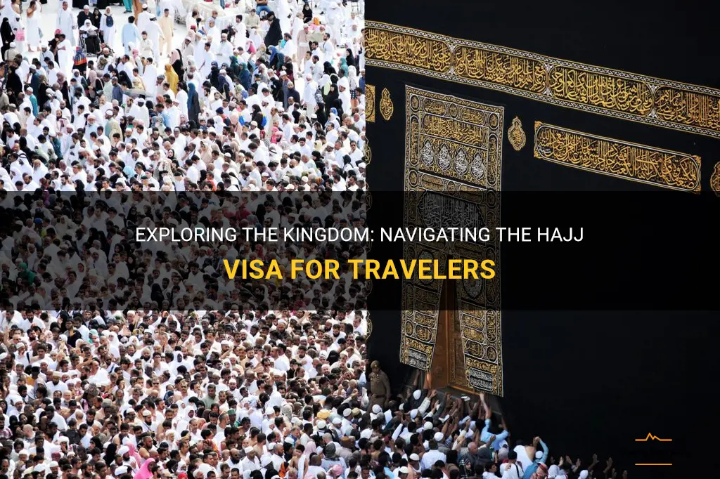can i travel in the kingdom on a hajj visa