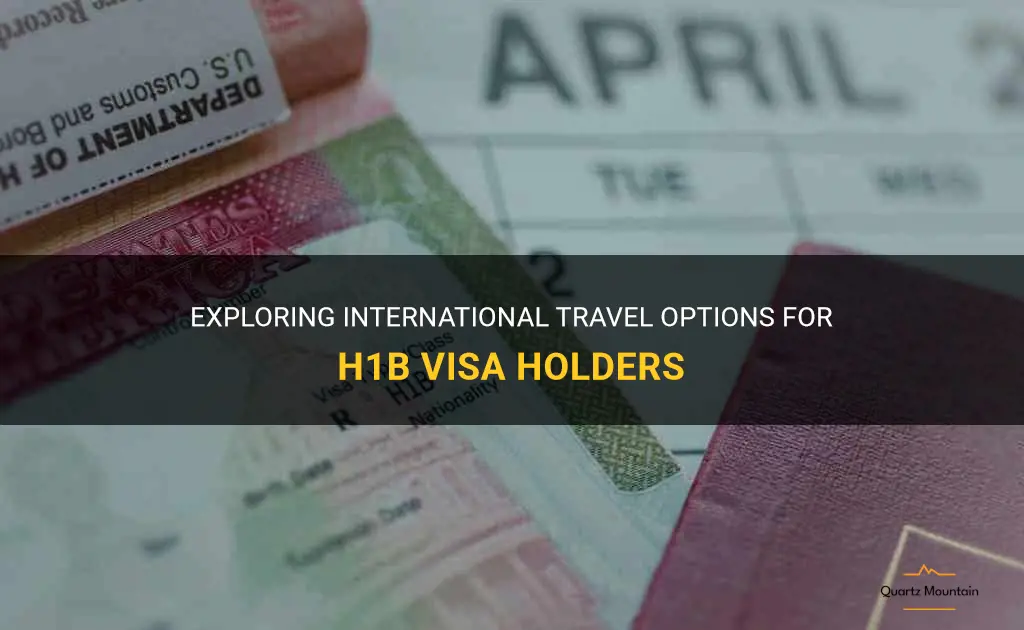 can i travel overseas on h1b visa