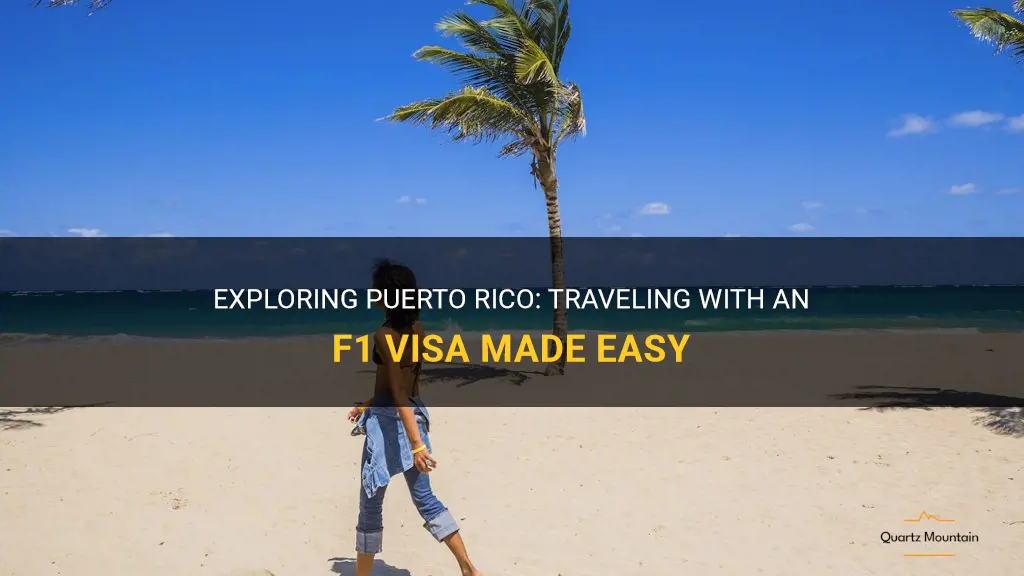 can i travel puerto rico with f1 visa