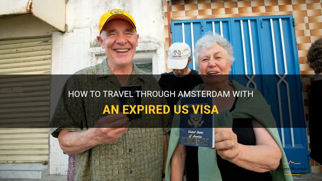 can i travel through amsterdam with expired us visa