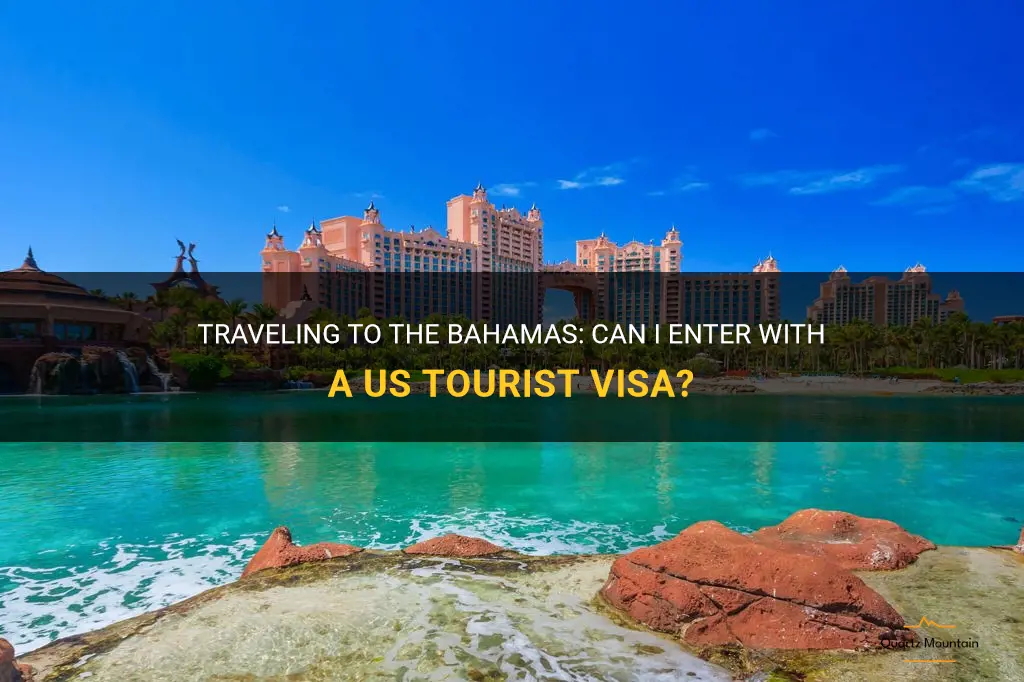can i travel to bahamas with us tourist visa