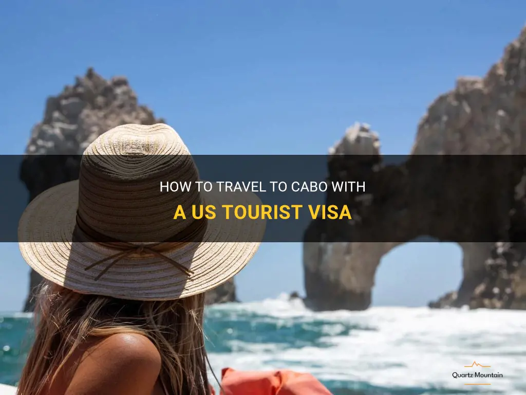 can i travel to cabo with us tourist visa