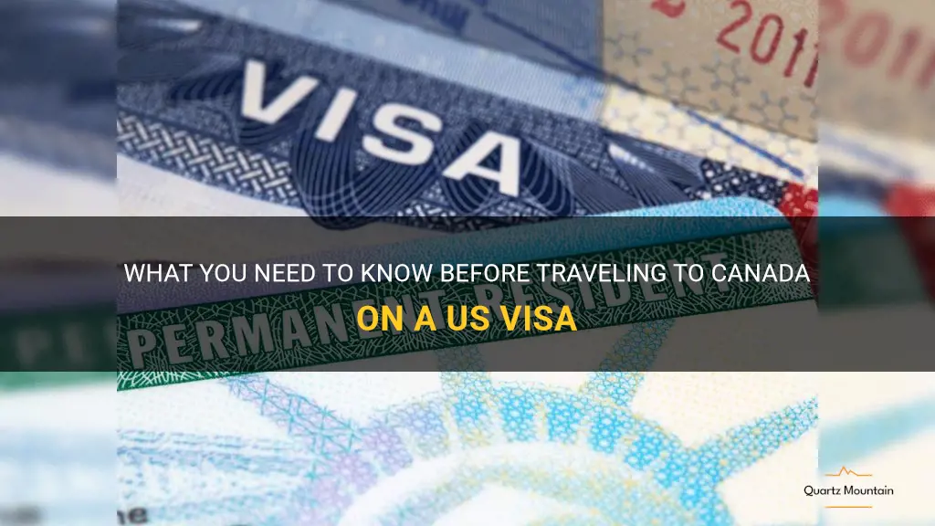 can i travel to canada on a us visa