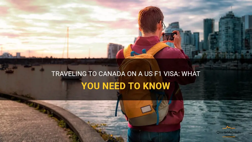can i travel to canada on us f1 visa