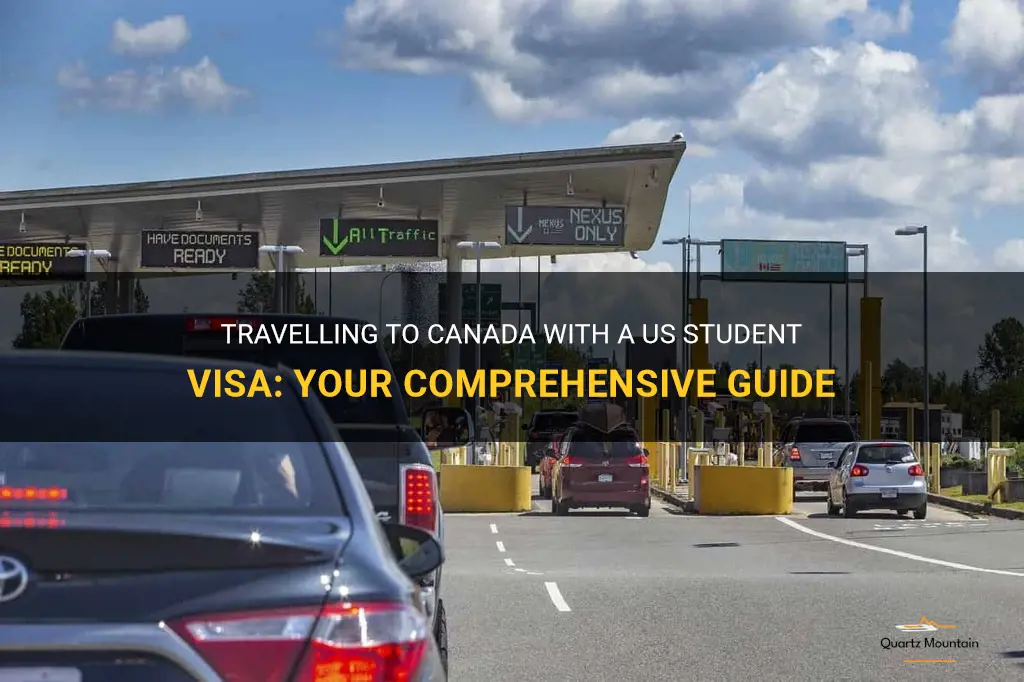 can i travel to canada with a us student visa