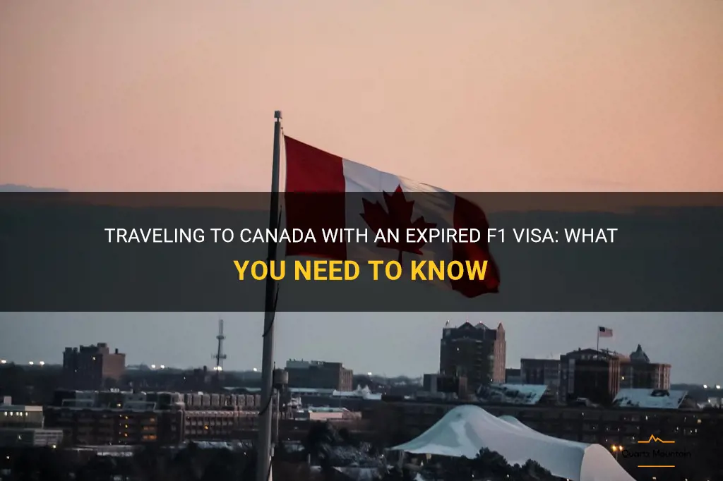 can i travel to canada with an expired f1 visa