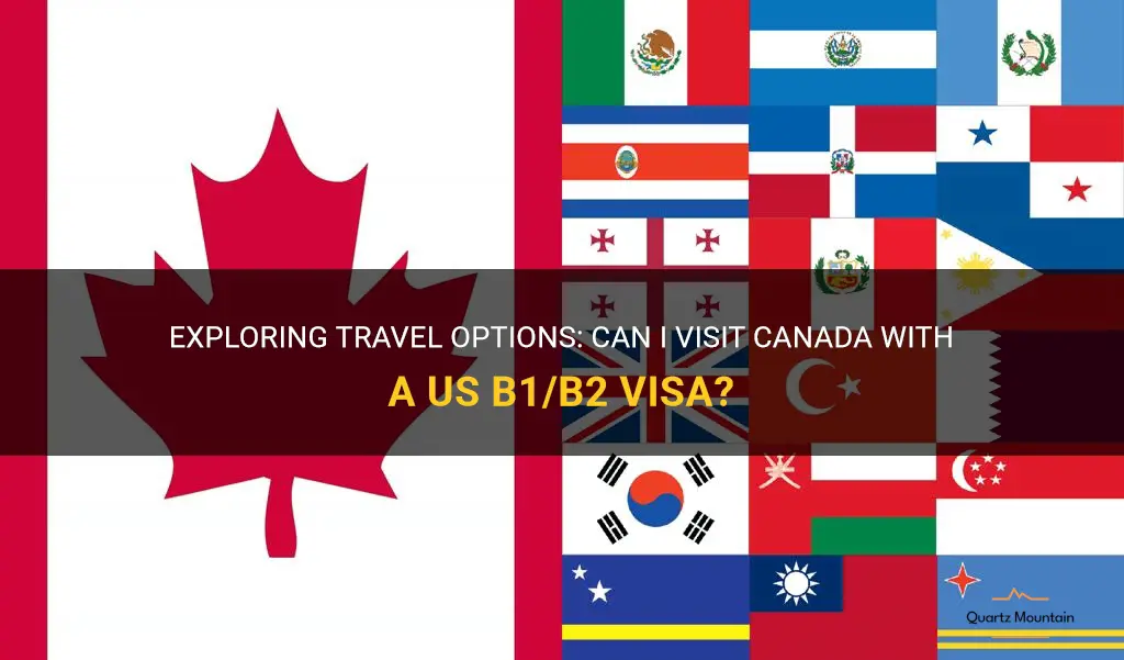 can i travel to canada with us b1 b2 visa