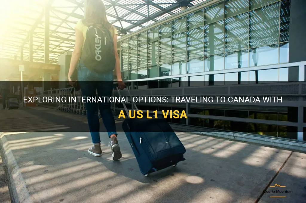 can i travel to canada with us l1 visa