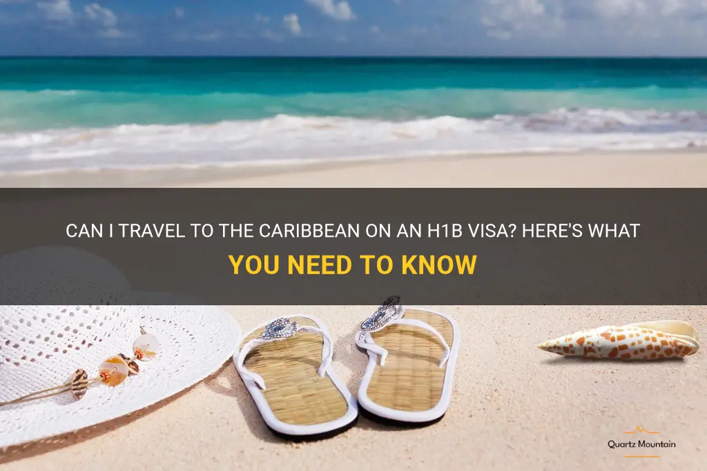 can i travel to caribbean on h1b visa