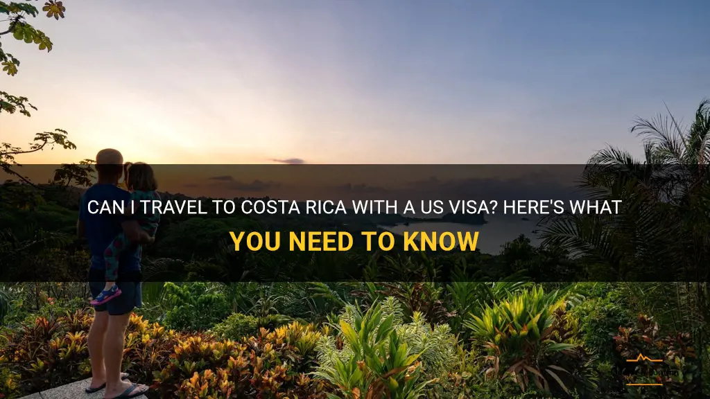 can i travel to costa rica with us visa