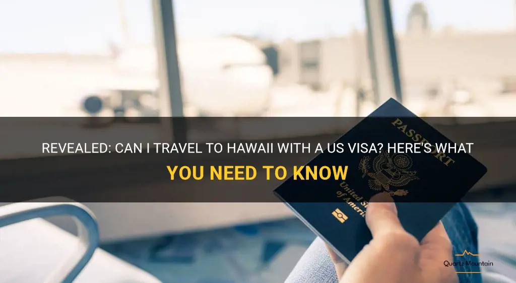 can i travel to hawaii with us visa
