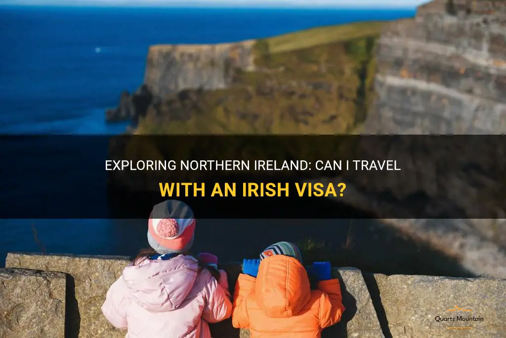 can i travel to northern ireland with irish visa