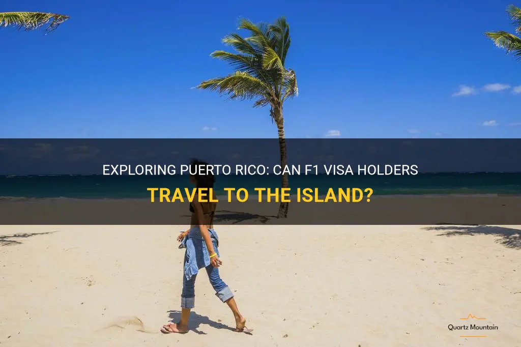 can i travel to puerto rico on f1 visa