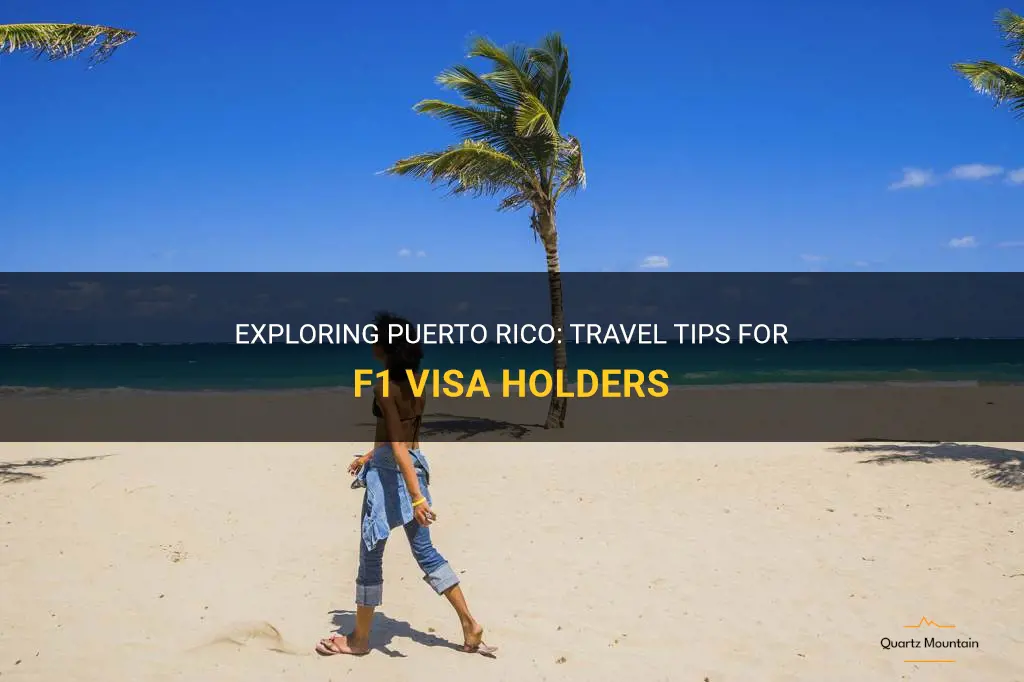 can i travel to puerto rico with f1 visa