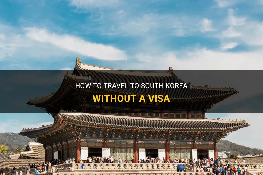 can i travel to south korea withiout a visa