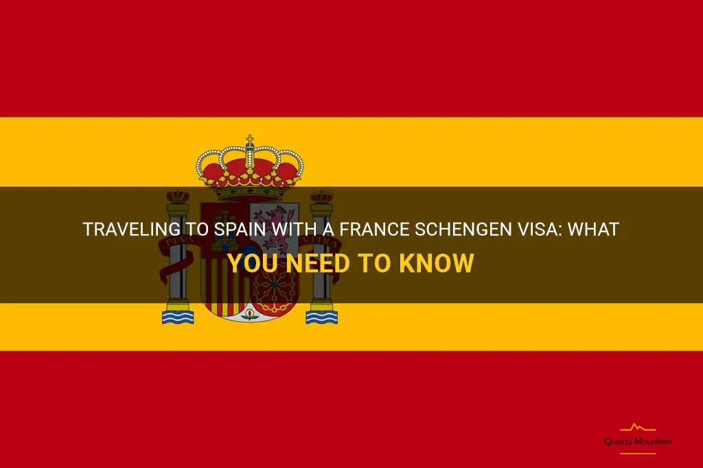 can i travel to spain with france schengen visa