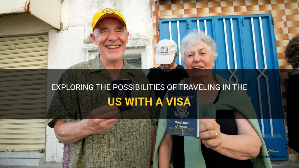 can i travel with a visa in the us