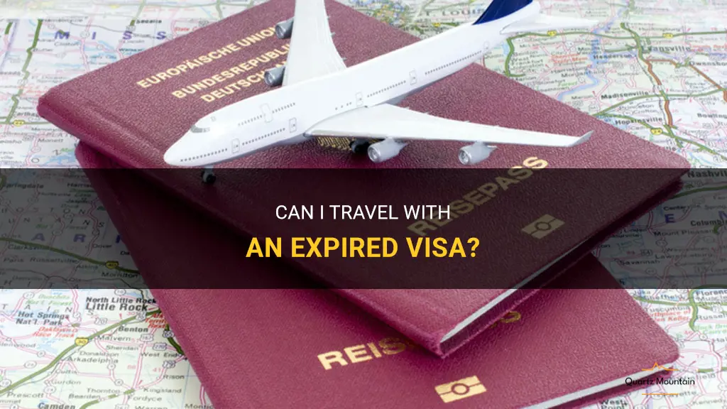 can i travel with expired visa