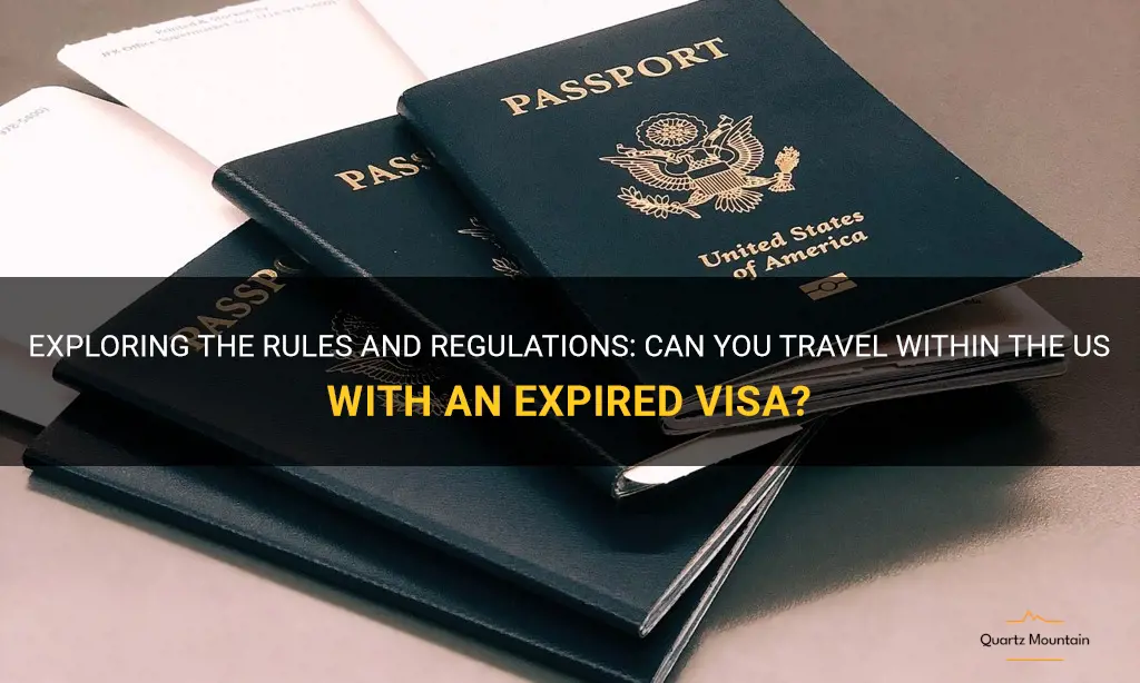 can i travel within the us with an expired visa
