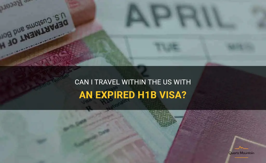 can i travel within us with expired h1b visa