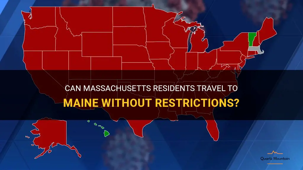 can massachusetts residents travel to maine without restrictions