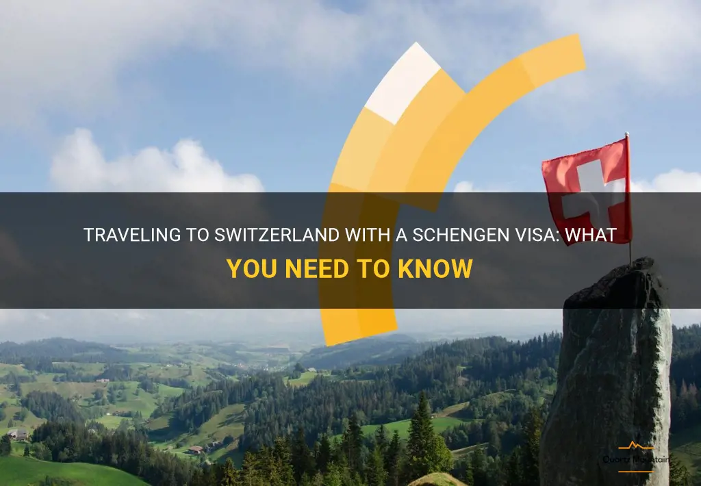 can one travel to switzerland with schengen visa