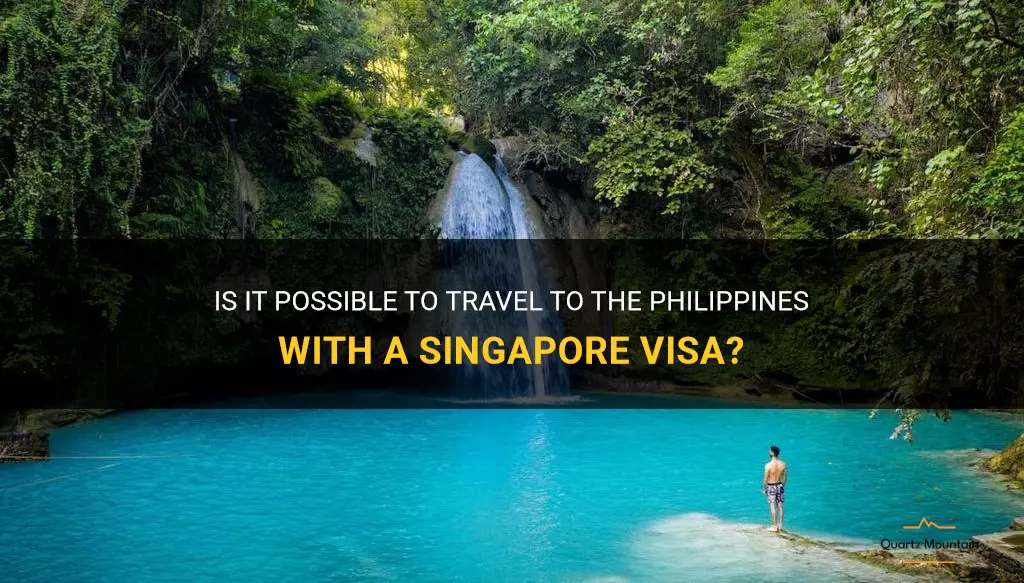 can we travel to philippines with singapore visa
